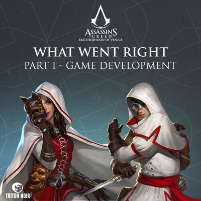 Assassin's Creed: Brotherhood of Venice Post Mortem - What Went Right part I
